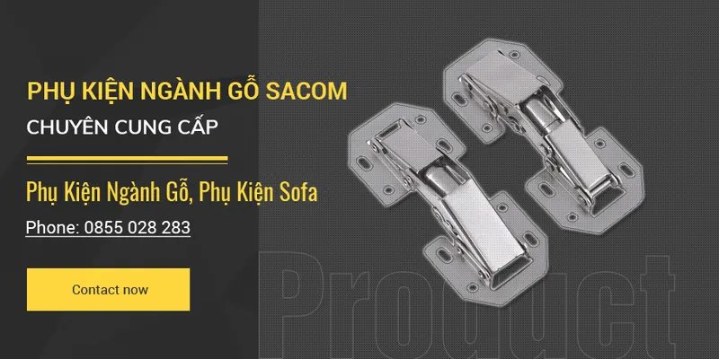 Sản phẩm 0122 19310 — Phụ Kiện Nội Thất Sacom - Công Ty TNHH Thương Mại Dịch Vụ Quốc Tế Sacom — MST 0311900758
