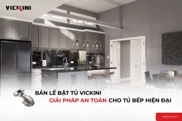 Sản phẩm 370_crop_01479_PCNT_ _Ban_le_bat_tu_vickini_giai_phap_an_toan_cho_tu_bep_hien_dai_600_x_400_px — Công Ty Cổ Phần Kim Gia Phạm — MST 0311951583