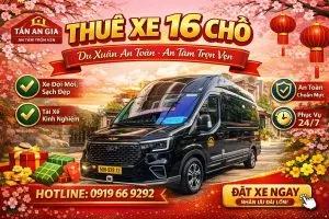 Sản phẩm thue xe 16c tet 2026 300x200 — Công Ty TNHH DV Du Lịch Vận Tải Tấn An Gia — MST 0311996778