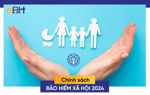 Sản phẩm chinh sach bhxh nam 2024 1 300x190 — Công ty CP TV & CC GPQT Chuẩn Việt Vang — MST 0312032889