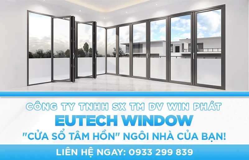 Sản phẩm Gioi thieu cty wp — Eutech Window - Công Ty TNHH Sản Xuất Thương Mại Dịch Vụ Win Phát — MST 0312043055