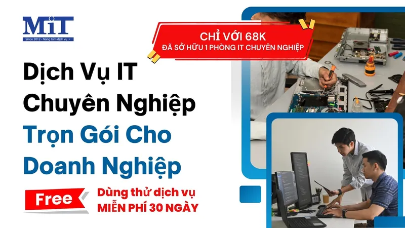 Sản phẩm dich vu it chuyen nghiep tron goi cho doanh nghiep 1 — Công Ty TNHH Thương Mại Và Sản Xuất MIT — MST 0312045126