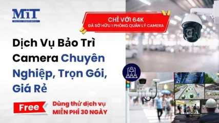 Sản phẩm dich vu bao tri camera chuyen nghiep tron goi gia re 427x240 — Công Ty TNHH Thương Mại Và Sản Xuất MIT — MST 0312045126