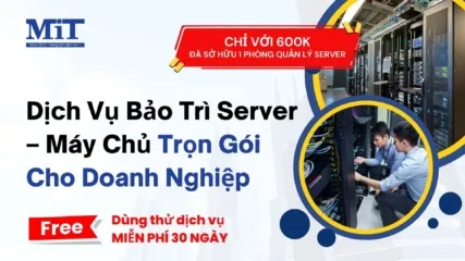 Sản phẩm dich vu bao tri server  may chu 2025 427x240 — Công Ty TNHH Thương Mại Và Sản Xuất MIT — MST 0312045126