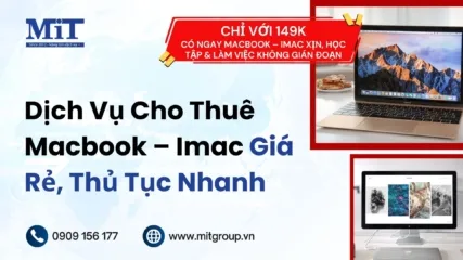 Sản phẩm dich vu cho thue macbook  imac gia re thu tuc nhanh 427x240 — Công Ty TNHH Thương Mại Và Sản Xuất MIT — MST 0312045126