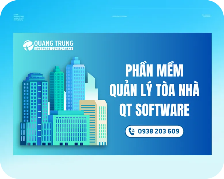 Sản phẩm home phan mem quan ly toa nha qt software 1 — Công Ty TNHH MTV Phát Triển Thương Mại Dịch Vụ Phần Mềm Quang Trung — MST 0312100810