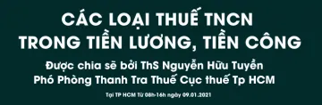 Sản phẩm Copy of 9 loai thue TNCN trong tien luong tien cong 360x118 — Tư Vấn Lao Động & Tiền Lương Đại Linh - Công Ty TNHH Tư Vấn Quản Lý Doanh Nghiệp
Đại Linh — MST 0312150755