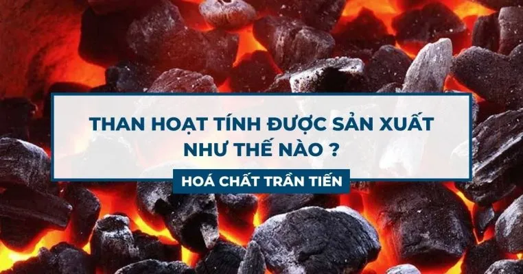 Sản phẩm than hoat tinh duoc san xuat nhu the nao 762x400 — Công Ty TNHH Xuất Nhập Khẩu Trần Tiến — MST 0312284043