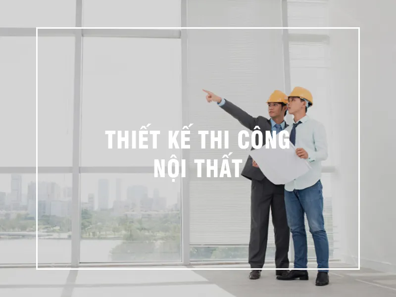 Sản phẩm thiet ke thi cong noi that — Công Ty TNHH Dịch Vụ Bất Động Sản LEADERREAL — MST 0312315615