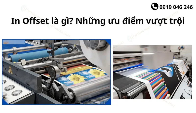 Sản phẩm in offset la gi nhung uu diem vuot troi 2 — Bao Bì Hoàng Phát - Công Ty TNHH Sản Xuất Thương Mại Bao Bì Hoàng Phát — MST 0312425350