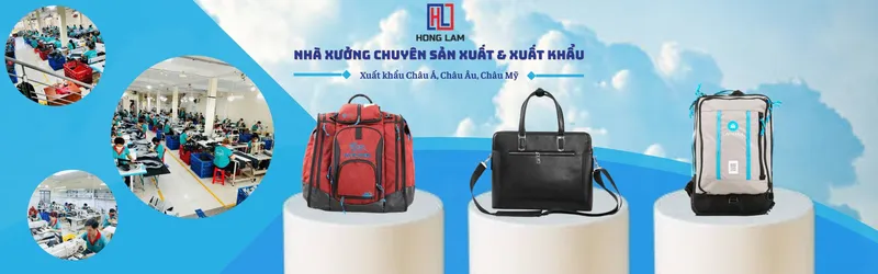 Sản phẩm NHA XUONG CHUYEN SAN XUAT VA XUAT KHAU — Balo Hồng Lam - Công Ty TNHH Sản Xuất Thương Mại Dịch Vụ Xuất Nhập Khẩu Hồng Lam — MST 0312542505