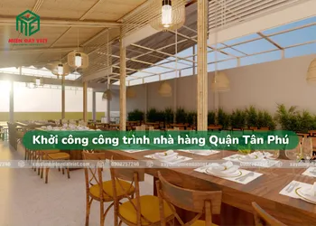 Sản phẩm khoi cong trinh nha hang quan tan phu 2 — Công Ty TNHH MTV Xây Dựng Miền Đất Việt — MST 0312553881