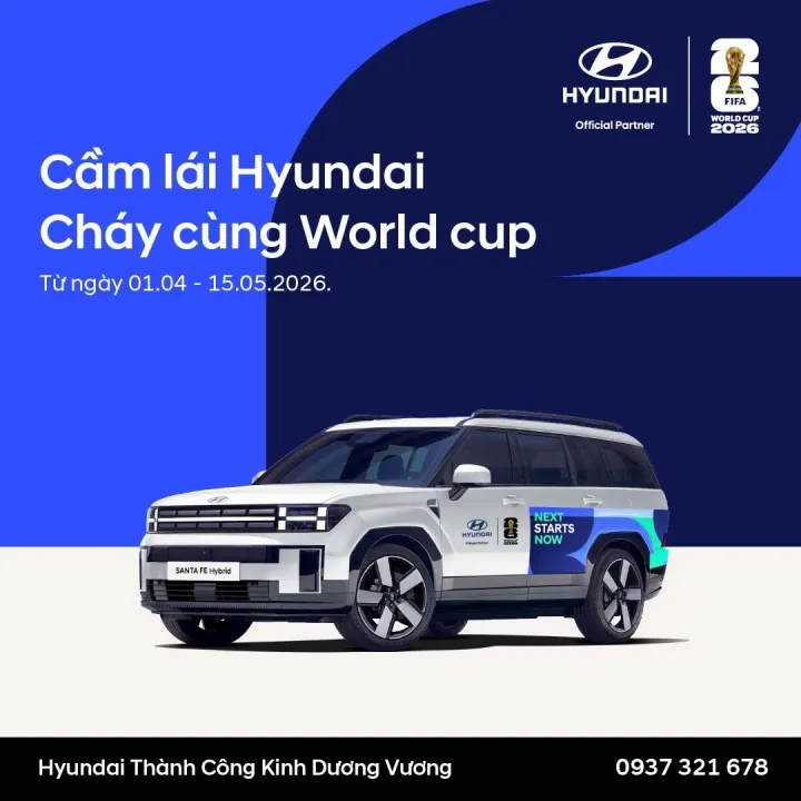 Sản phẩm cam lai hyundai chay cung nhip dap world cup 2026 s4caljnx — Hyundai Kinh Công Ty TNHH Sài Gòn Ô Tô Nguyễn Quang — MST 0312664655