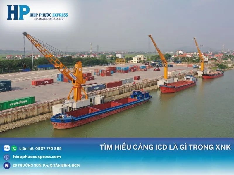 Sản phẩm cang icd la gi trong logistics — Công Ty TNHH TM DV XNK Hiệp Phước — MST 0312765893