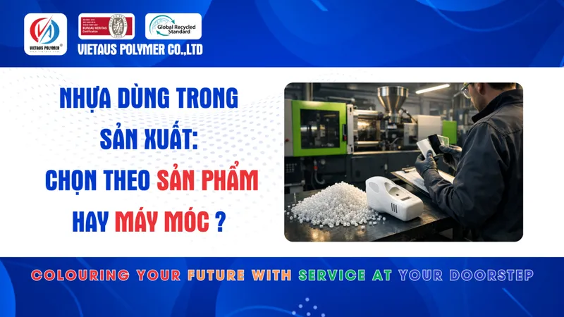 Sản phẩm Nhua dung trong san xuat chon theo san pham hay may 1024x576 — Nhựa Việt úc - Công Ty TNHH Cơ Khí Nhựa Việt úc — MST 0312889634