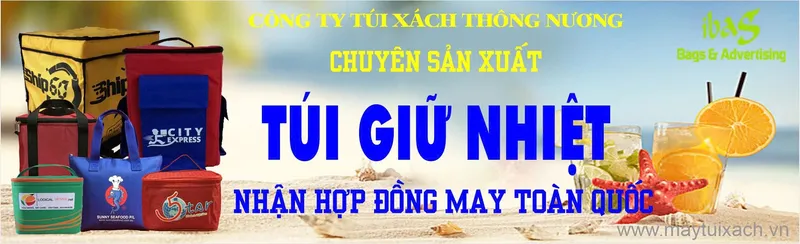 Sản phẩm 4 may tui giu nhiet — Công Ty TNHH Túi Xách Và Thời Trang Thông Nương — MST 0312975114