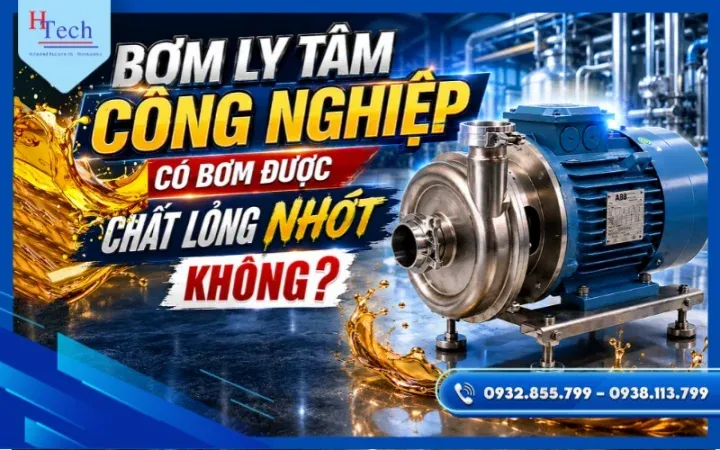 Sản phẩm bom ly tam cong nghiep huy thanh 720x450 — Máy Bơm Huy Thành Tech - Công Ty TNHH Kỹ Thuật Huy Thành — MST 0313058939