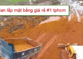 Sản phẩm san lap mat bang gia re tai tphcm 350x250 — Công Ty Vật Liệu Xây Dựng Sỹ Mạnh — MST 0313143278