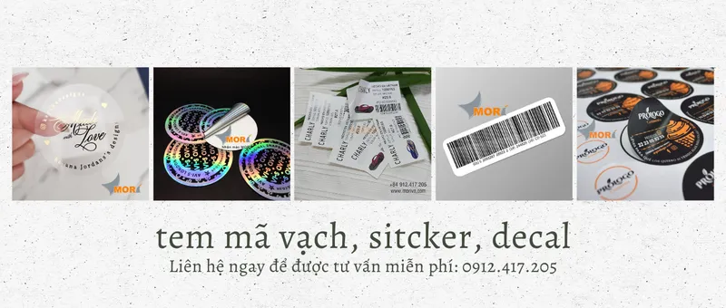 Sản phẩm decal 1740731053 — Nhãn Mác MORI - Công Ty TNHH In Ấn - Sản Xuất & Thương Mại MORI — MST 0313226460