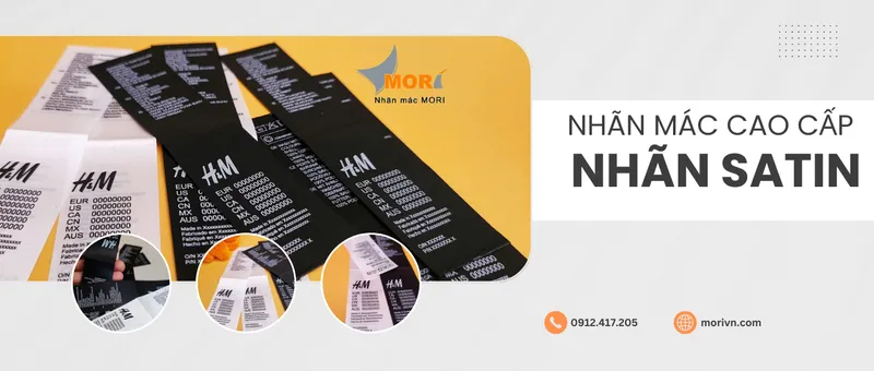 Sản phẩm nhan satin cao cap 1740730280 — Nhãn Mác MORI - Công Ty TNHH In Ấn - Sản Xuất & Thương Mại MORI — MST 0313226460