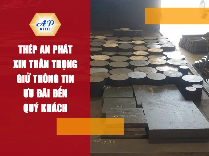 Sản phẩm thong tin uu dai — Công Ty TNHH Thép Khuôn Mẫu An Phát — MST 0313226809
