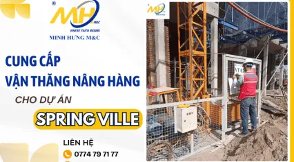 Sản phẩm van thang nang hang cho du an spring ville 6 6306 5309 — Công Ty Cổ Phần Đầu Tư Cơ Khí Và Xây Dựng Minh Hưng — MST 0313250008