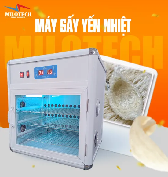 Sản phẩm MAY SAY NHIET YEN 550x580 — Máy Hấp Tiệt Trùng Milotech - Công Ty TNHH Công Nghệ Milo — MST 0313259843