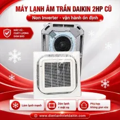 Sản phẩm Máy Lạnh Âm Trần Daikin 2HP Cũ 247x247 — Điều Hòa Không Khí Việt Đại Tín - Công Ty TNHH Thương Mại - Dịch Vụ Kỹ Thuật Cơ
Điện Lạnh Việt Đại Tín — MST 0313283973
