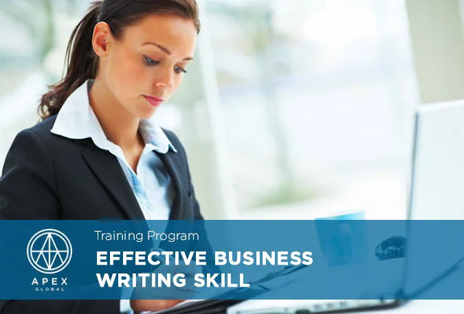 Sản phẩm Effective Business Writing Skill_En — Công Ty Cổ Phần Apex Global — MST 0313485458