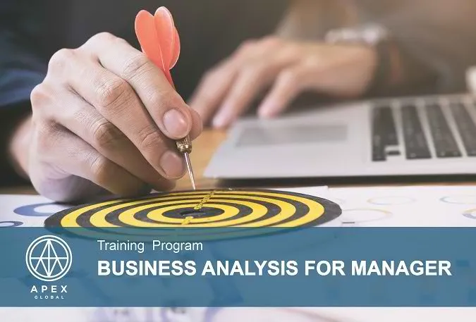 Sản phẩm Apex Global dao tao business analysis for manager — Công Ty Cổ Phần Apex Global — MST 0313485458
