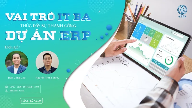 Sản phẩm Vai tro cua IT BA thuc day su thanh cong cua du an ERP — Công Ty Cổ Phần Apex Global — MST 0313485458