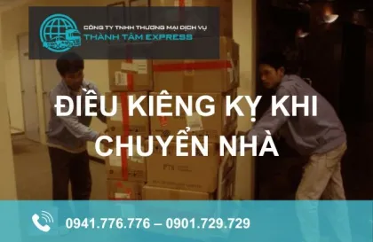 Sản phẩm  uploaded slideshow_1Điều kiêng kỵ khi chuyển nhà_cr_420x273 — Dịch Vụ Chuyển Nhà Thành Tâm Express - Công Ty TNHH TM DV Thành Tâm Express — MST 0313502544