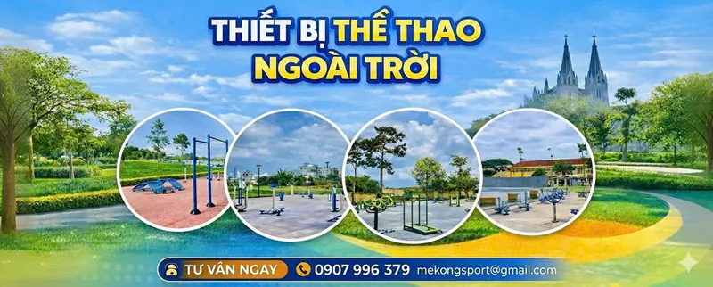 Sản phẩm Thiet bi the thao ngoai troi Mekongsport — Thiết Bị Dụng Cụ Thể Thao Mekongsport - Công Ty TNHH Sản Xuất Đầu Tư Tân Hoàng
Nguyên — MST 0313528214