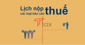 Sản phẩm lich nop bao cao thue moi nhat 2019 300x158 — Công Ty TNHH TTax — MST 0313530037