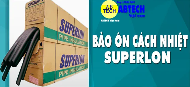 Sản phẩm 2 superlon — Công Ty TNHH Thương Mại Dịch Vụ Abtech Việt Nam — MST 0313538413