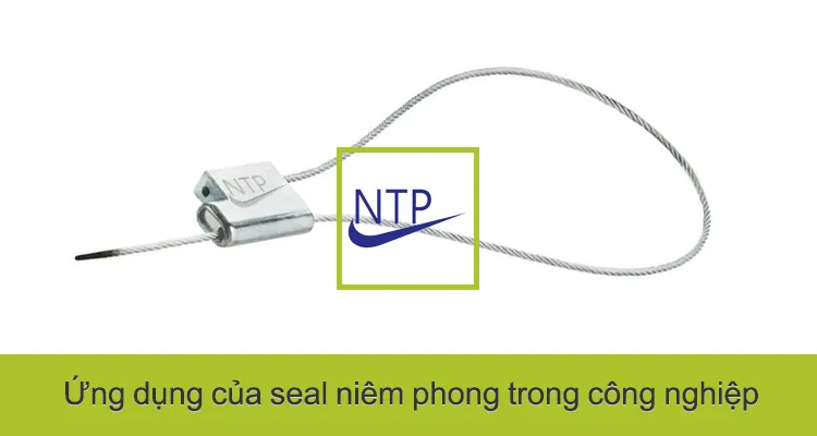 Sản phẩm ung dung cua seal niem phong trong cong nghiep — Seal Niêm Phong Nam Tín Phát - Công Ty TNHH Sản Xuất Thương Mại Dịch Vụ Nam Tín
Phát — MST 0313574531