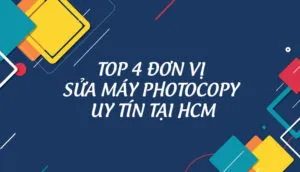 Sản phẩm top 4 don vi sua may photocopy uy tin tai hcm 300x172 — Cho Thuê Máy Photocopy Vido - Công Ty TNHH Dịch Vụ Tin Học Vido — MST 0313604930