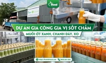 Sản phẩm du an gia cong gia vi sot cham xuat khau 1 — Công Ty TNHH Phát Triển Thực Phẩm IFood Việt Nam — MST 0313688313