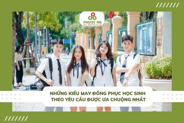 Sản phẩm dong phuc hoc sinh 1 1 1 — May Balo Theo Yêu Cầu - Công Ty TNHH Sản Xuất Phước An — MST 0313704244