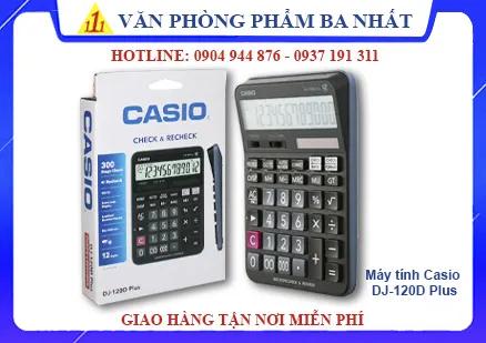 Sản phẩm may tinh casio dj 120d plus vpp ba nhat — Văn Phòng Phẩm Ba Nhất - Công Ty TNHH Văn Phòng Phẩm Ba Nhất — MST 0313773664