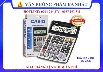 Sản phẩm may tinh casio dj 220d vpp ba nhat — Văn Phòng Phẩm Ba Nhất - Công Ty TNHH Văn Phòng Phẩm Ba Nhất — MST 0313773664