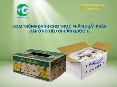 Sản phẩm loai thung danh cho thuc pham xuat khau 1758685269.png — Thùng Carton Trung Phát - Công Ty TNHH Sản Xuất Thương Mại Xuất Nhập Khẩu Trung
Phát — MST 0313846961