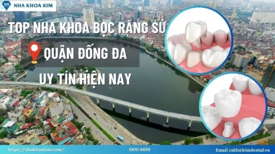 Sản phẩm nha khoa boc rang su quan dong da 10 555x312 — Công Ty TNHH Nha Khoa Kim — MST 0313956153