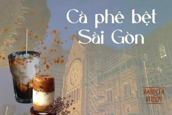 Sản phẩm 3 li do thu ca phe bet Sai Gon 600x400 — Công Ty TNHH Barista Buddy Việt Nam — MST 0314185295