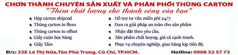 Sản phẩm baner 1934 — Bao Bì Giấy Chơn Thành - Công Ty TNHH Bao Bì Chơn Thành — MST 0314193747