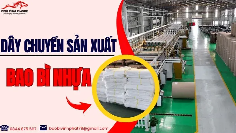 Sản phẩm day chuyen san xuat nhua bao bi nam 2024 jpg — Bao Bì Nhựa Vinh Phát - Công Ty TNHH Sản Xuất Bao Bì Nhựa Vinh Phát — MST 0314246413