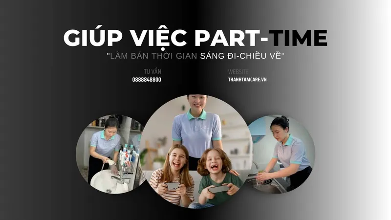Sản phẩm giup_viec_part_time — Công Ty TNHH TM DV Thành Tâm — MST 0314277933
