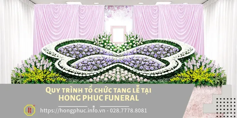Sản phẩm Quy trinh to chuc tang le — Công Ty TNHH Hiệp Thương Ngành Tang Lễ Hồng Phúc — MST 0314295731