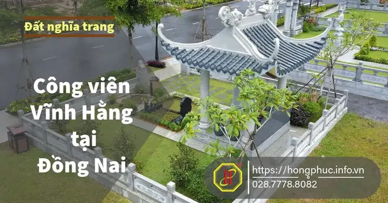 Sản phẩm Cong vien Vinh Hang — Công Ty TNHH Hiệp Thương Ngành Tang Lễ Hồng Phúc — MST 0314295731