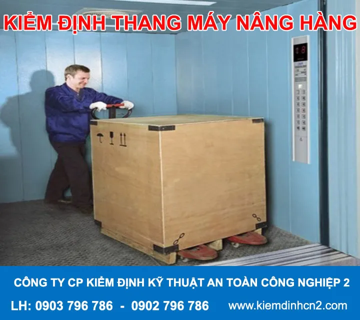Sản phẩm kiem dinh thang may nang hang taij kiem dinh mien nam cn2 — Công Ty CP Kiểm Định Kỹ Thuật An Toàn Công Nghiệp 2 — MST 0314308370
